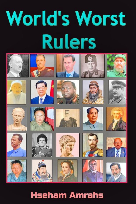 The Worst Ruler World's Worst Rulers (ebook), Hseham Amrahs | 9798215126431 | Boeken | bol
