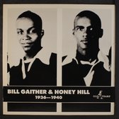 Bill Gaither & Honey Hill - Gaither & Hill:1936-1940 (LP)