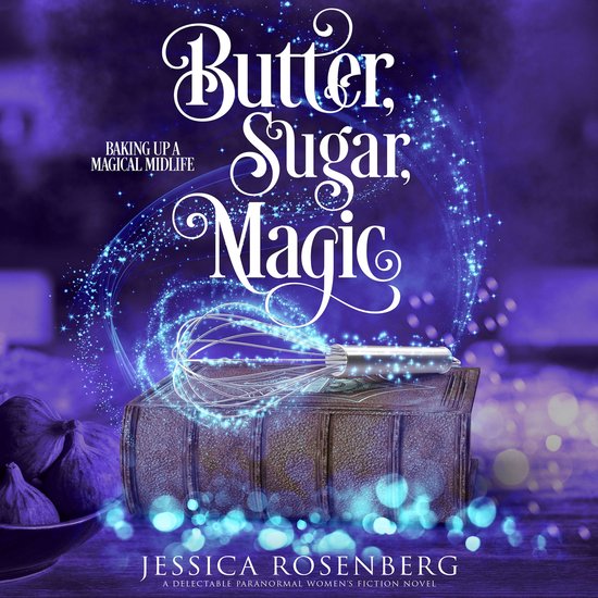 Butter, Sugar, Magic - cover