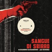 Alessandro Alessandroni - Sangue Di Sbirro / PAd Reworks (12" Vinyl Single)