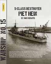 Warship 15 - S-class destroyer Piet Hein ex HMS Serapis
