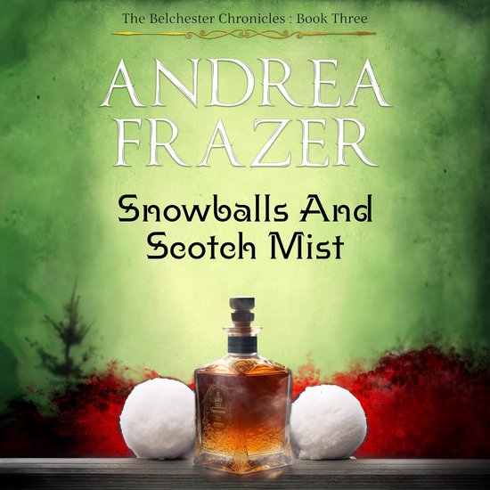 Snowballs and Scotch Mist - cover