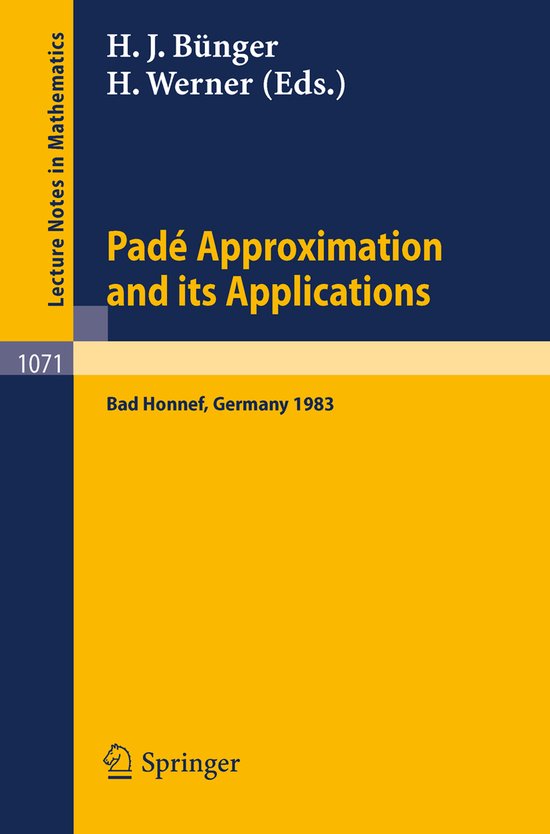 Pade Approximations and its Applications | 9783540133643 | Boeken | bol