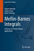 Lecture Notes in Physics- Mellin-Barnes Integrals
