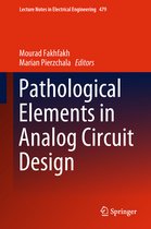 Lecture Notes in Electrical Engineering- Pathological Elements in Analog Circuit Design