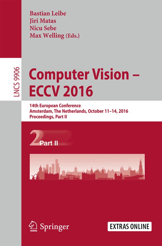 Computer Vision -- ECCV 2016 | 9783319464749 | Bastian Leibe | Boeken | bol