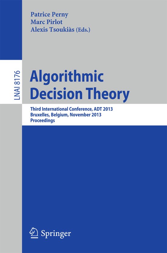 Lecture Notes in Computer Science8176- Algorithmic Decision  ... - cover