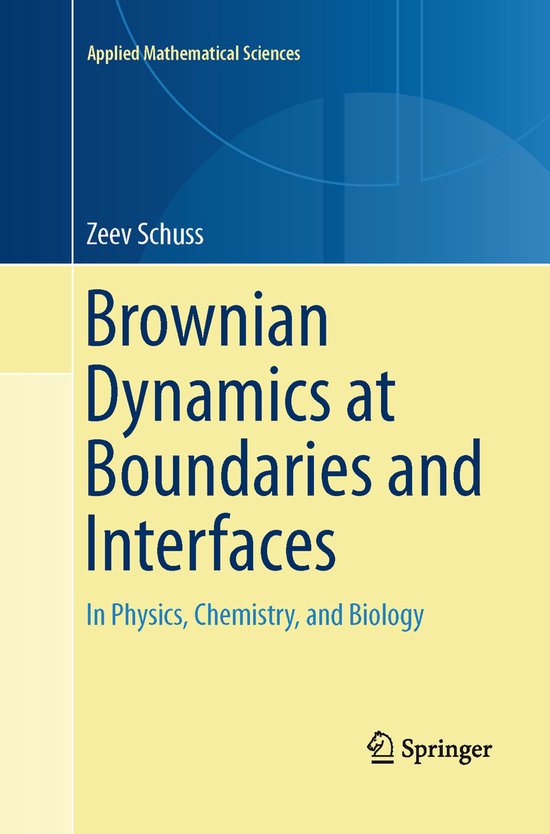 Foto: Applied mathematical sciences brownian dynamics at boundaries and interfaces