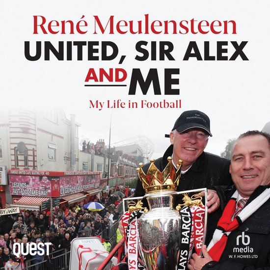 René Meulensteen: United, Sir Alex & Me - cover