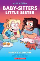 Babysitters Little Sister Graphic Novel- Karen's Sleepover