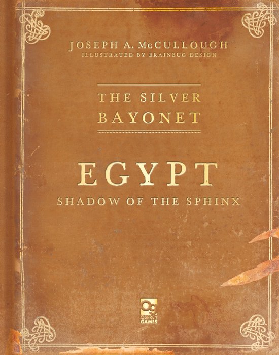 The Silver Bayonet-The Silver Bayonet: Egypt: Shadow of the  ... - cover