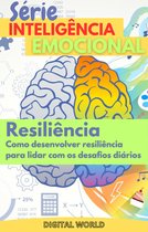 Série Inteligência Emocional 6 - Resiliência