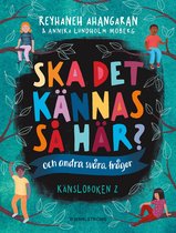 Ska det kännas så här? (och andra svåra frågor) : känsloboken 2