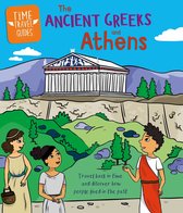 Time Travel Guides 5 - Ancient Greeks and Athens