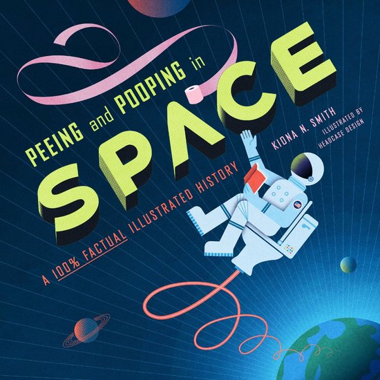 Peeing and Pooping in Space - cover