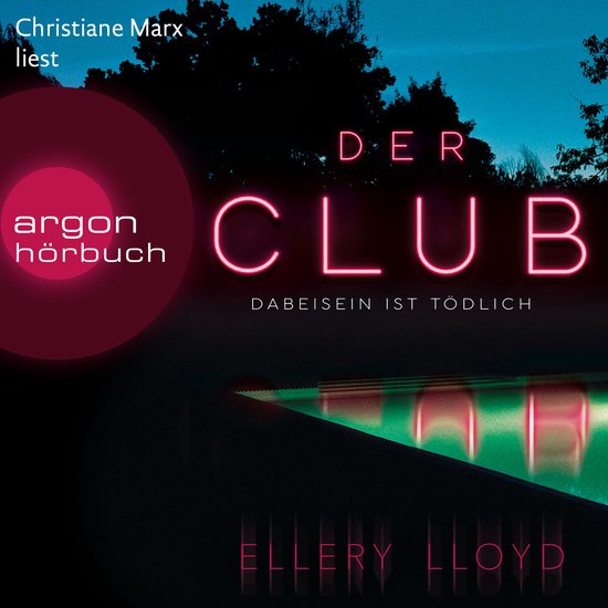 Der Club. Dabeisein ist tödlich (Ungekürzte Lesung) - cover
