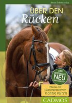 Ausbildung von Pferd und Reiter - Über den Rücken