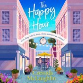 The Happy Hour: A feelgood and uplifting book for 2024 with an unforgettable romance