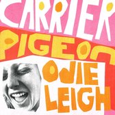 Leigh, Odie - Carrier Pigeon (CD)