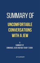 Summary of Uncomfortable Conversations with a Jew by Emmanuel Acho and Noa Tishby