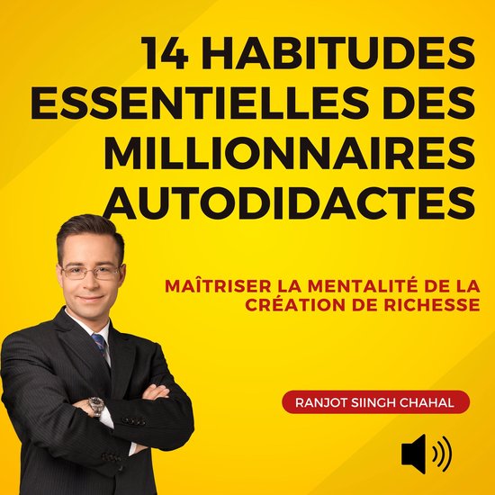 14 Habitudes Essentielles des Millionnaires Autodidactes - cover