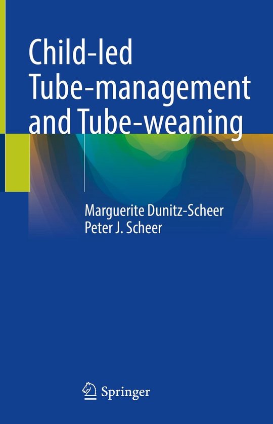 Medicine (R0) - Child-led Tube-management and Tube-weaning - cover