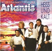 Atlantis – Heiss Und Kalt - Cd Album