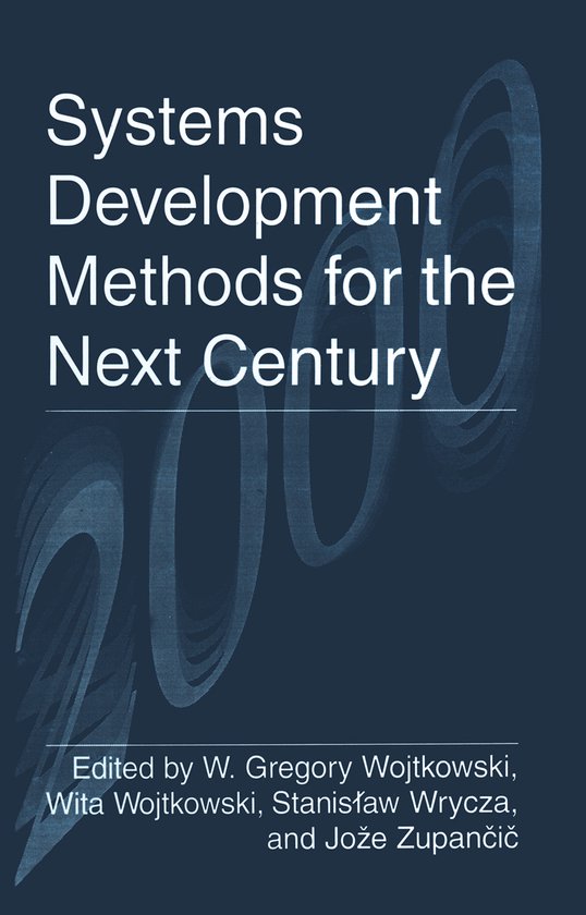 Systems Development Methods for the Next Century - cover
