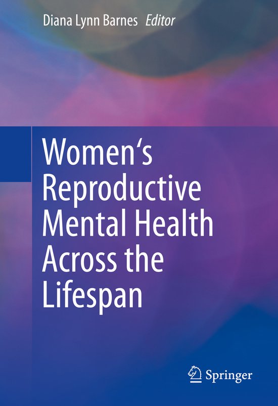 Women's Reproductive Mental Health Across the Lifespan | 9783319216850 ...