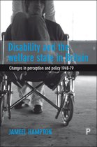 Disability & The Welfare State In Britai