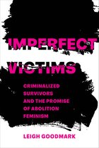 Gender and Justice- Imperfect Victims