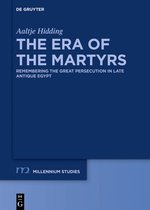 Millennium Studien/Millennium Studies87-The Era of the Martyrs