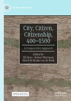 The New Middle Ages- City, Citizen, Citizenship, 400–1500