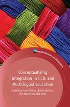 Bilingual Education & Bilingualism- Conceptualising Integration in CLIL and Multilingual Education
