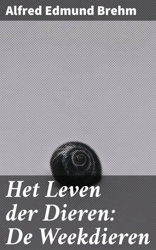 Het Leven der Dieren: De Weekdieren - cover