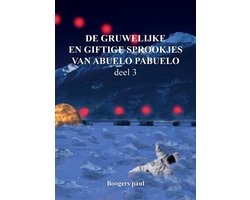 De gruwelijke en giftige sprookjes van abuelo pabuelo 3
