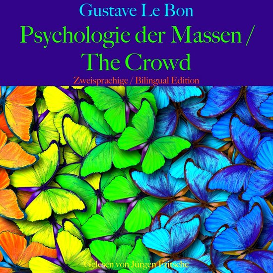 Gustave Le Bon: Psychologie der Massen / The Crowd - cover