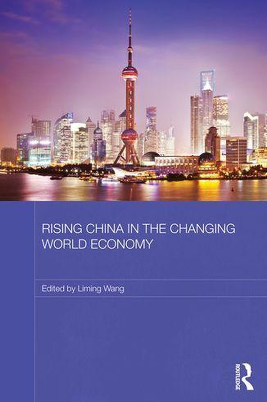 Rising China in the Changing World Economy - cover