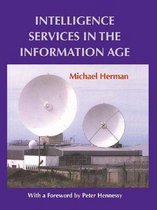 Studies in Intelligence - Intelligence Services in the Information Age