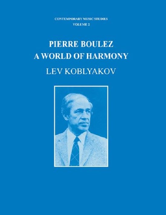 Contemporary Music Studies - Pierre Boulez - cover