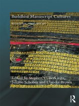 Buddhist Manuscript Cultures
