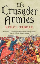 Crusader Armies The 1099 1187