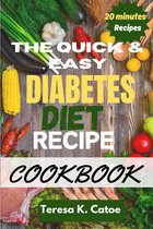 The Quick & Easy Diabetic Diet Recipe Cookbook