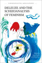 Schizoanalytic Applications- Deleuze and the Schizoanalysis of Feminism