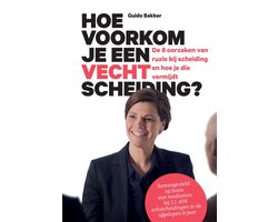 Hoe voorkom je een vechtscheiding?