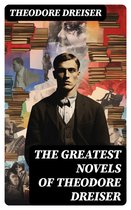 The Greatest Novels of Theodore Dreiser
