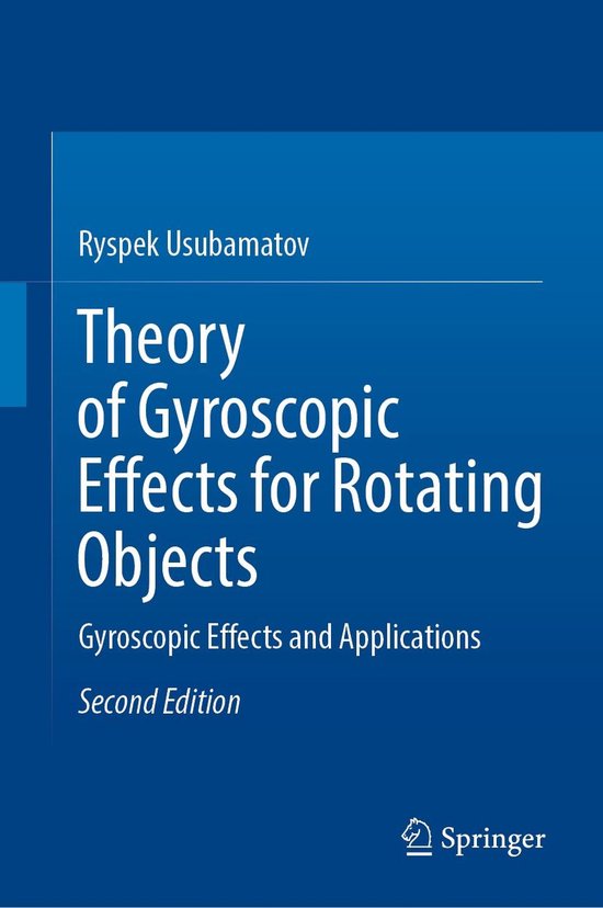 Theory of Gyroscopic Effects for Rotating Objects - cover