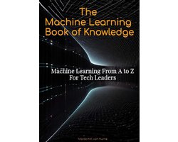 The Machine Learning Book of Knowledge