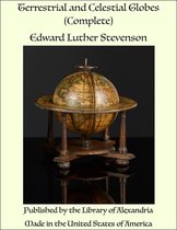 Terrestrial and Celestial Globes (Complete)