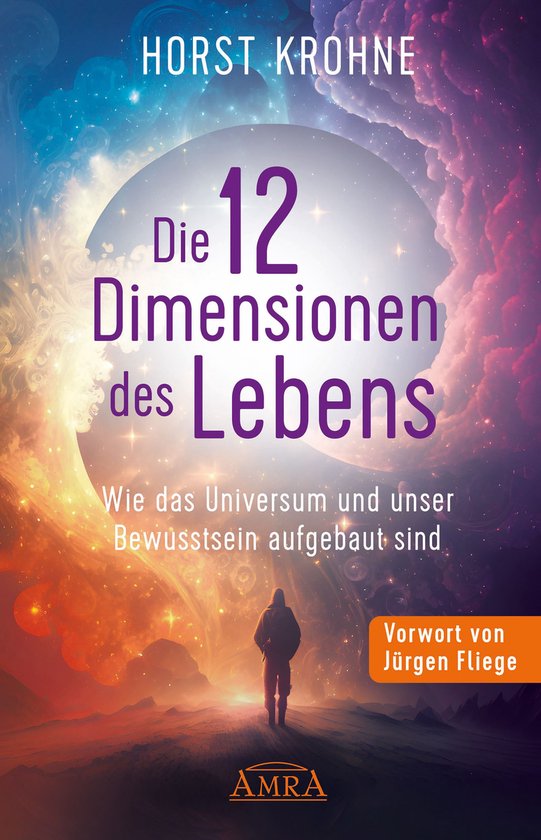 DIE 12 DIMENSIONEN DES LEBENS: Wie das Universum und unser B ... - cover
